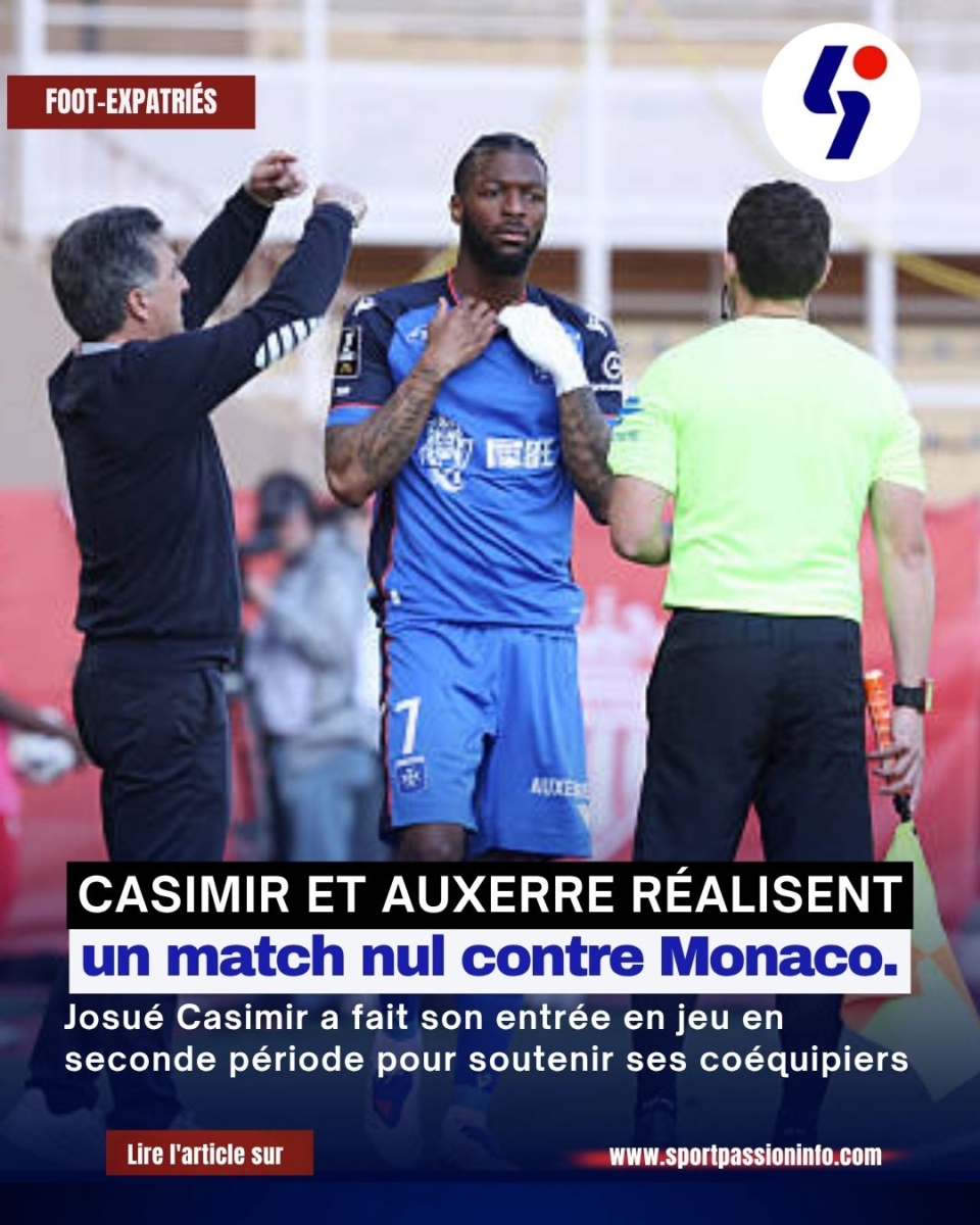Casimir et Auxerre réalisent un match nul contre Monaco