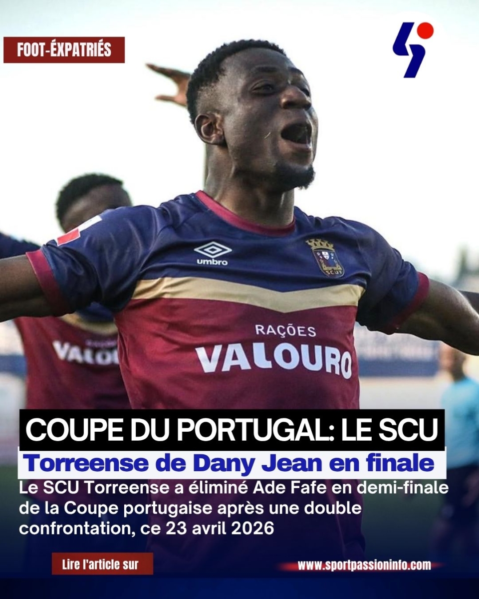 Coupe du Portugal: Le SCU Torreense de Dany Jean en finale