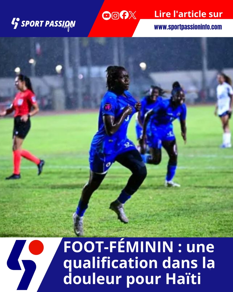 Foot-féminin: une qualification dans la douleur pour Haïti
