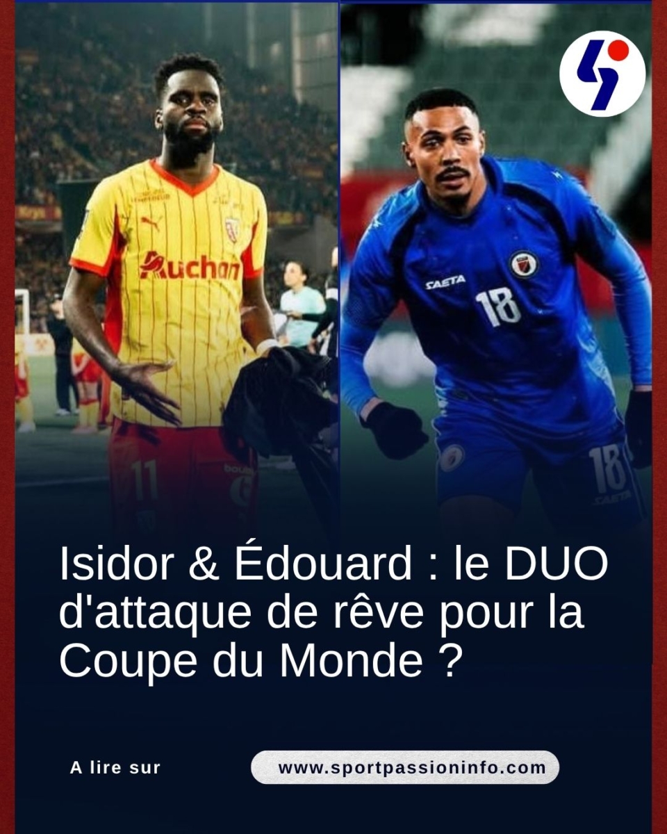 Isidor & Odsonne: le DUO d&rsquo;attaque de rêve pour la Coupe du monde?
