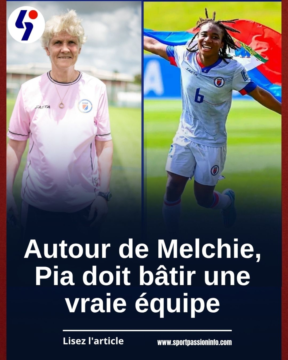 Autour de Melchie, Pia doit bâtir une vraie équipe