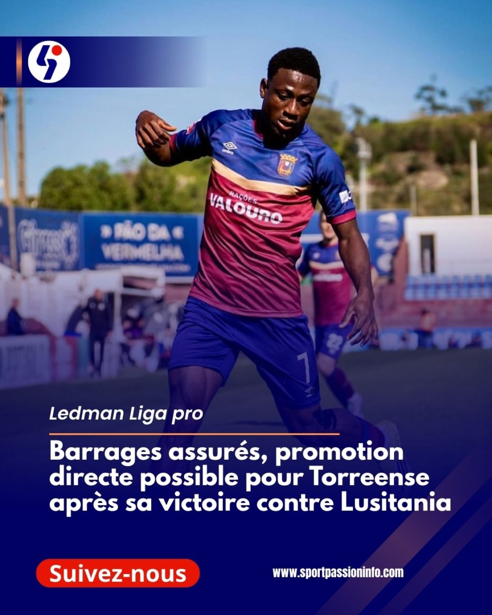 Barrages assurés, promotion directe possible pour Torreense après sa victoire contre Lusitania