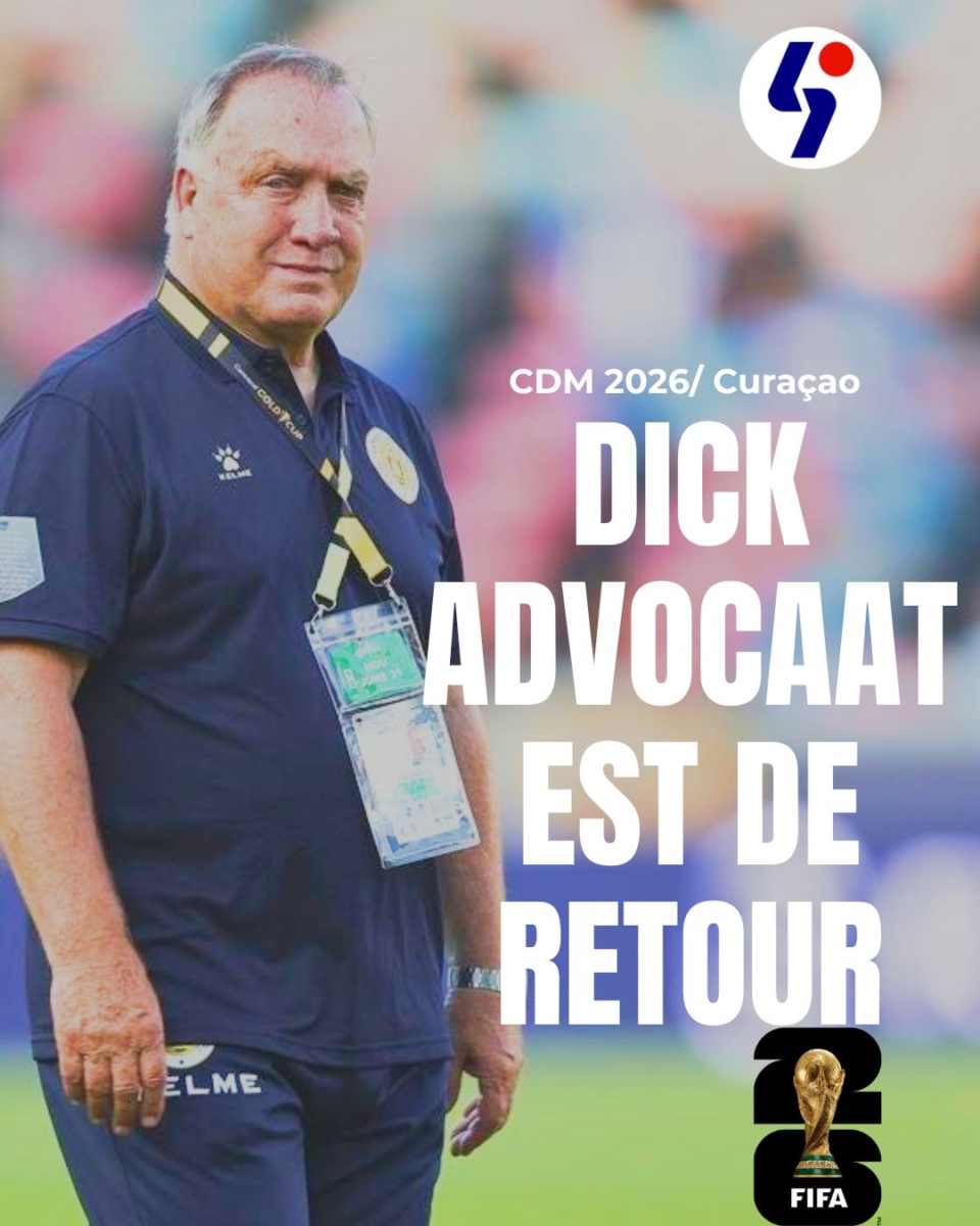 CDM 2026/ Curaçao: Dick Advocaat est de retour