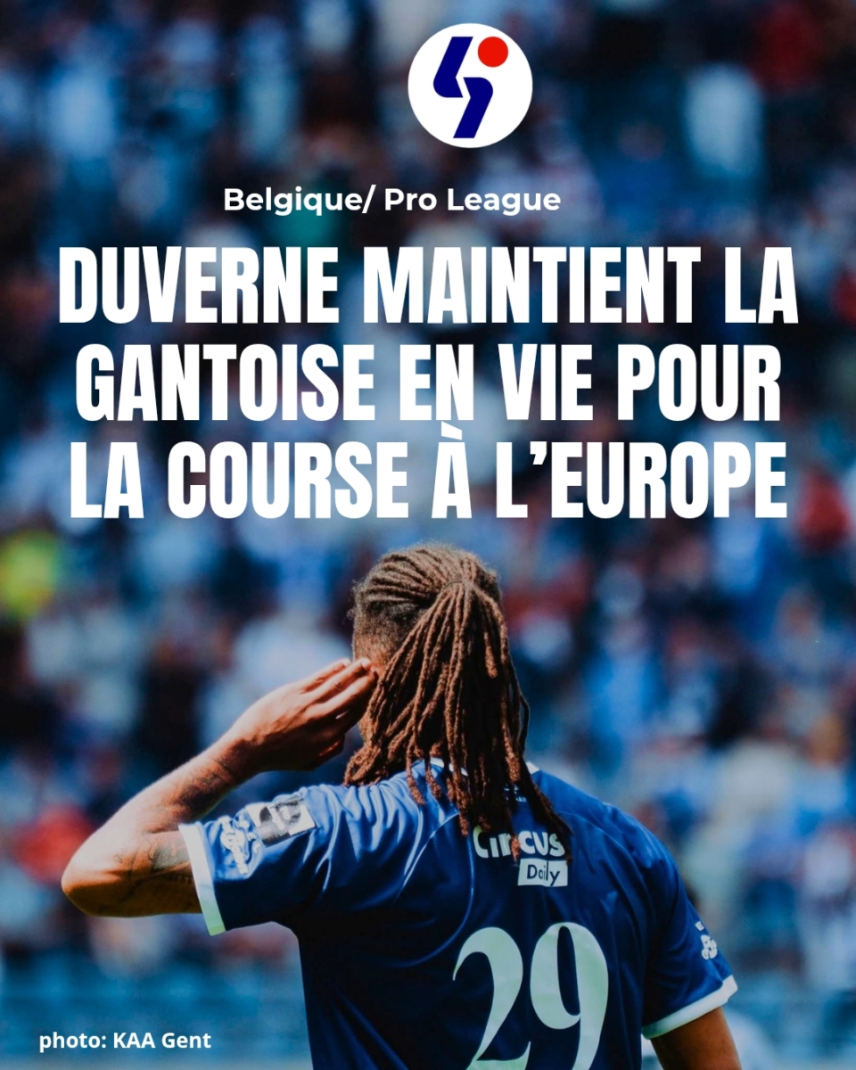 Duverne maintient La Gantoise en vie pour la course à l’Europe