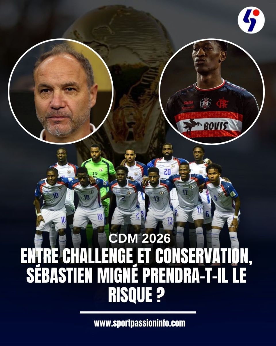CDM 2026: entre challenge et conservation, Sébastien Migné prendra-t-il le risque ?