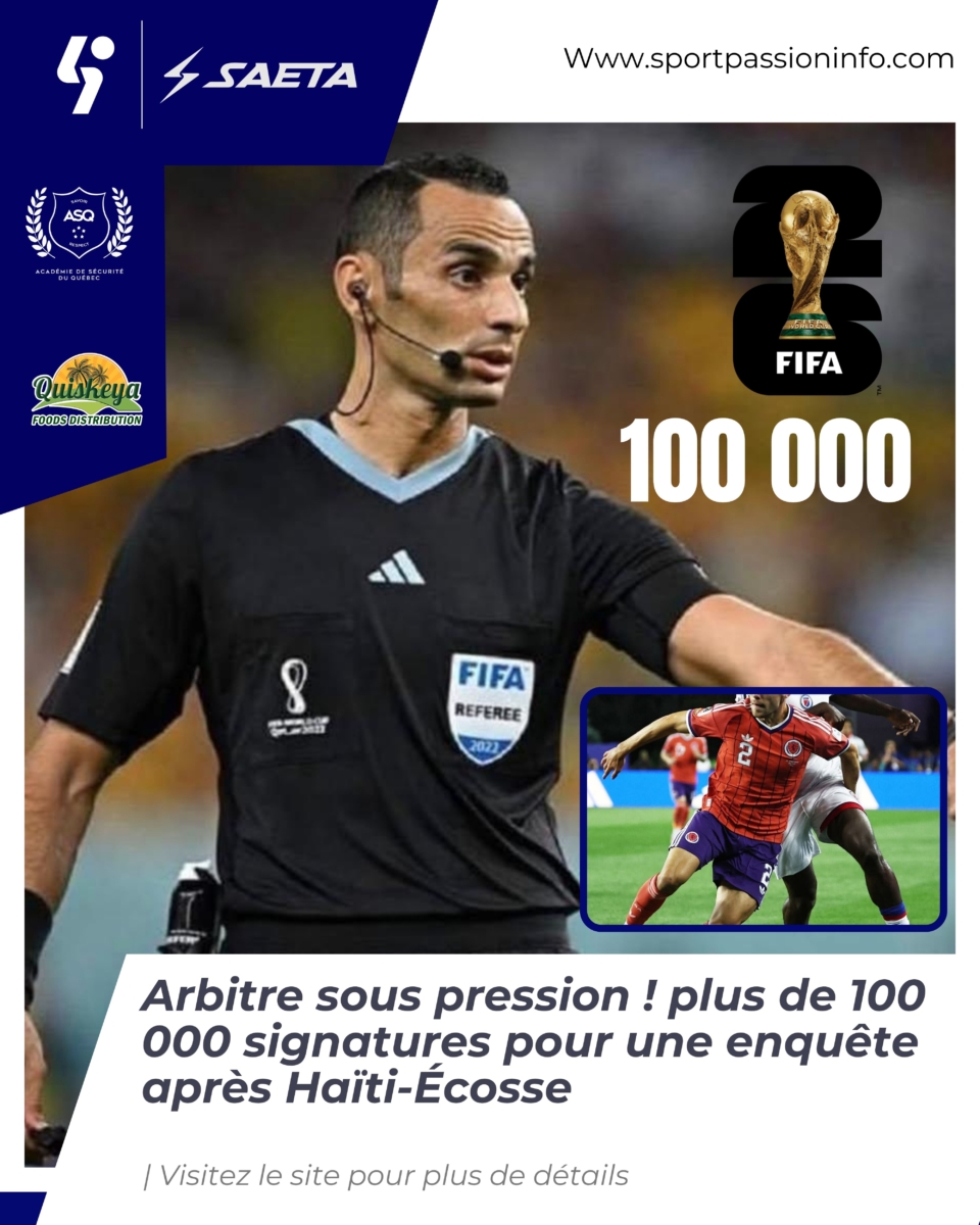 Arbitre sous pression ! plus de 100 000 signatures pour une enquête après Haïti-Écosse
