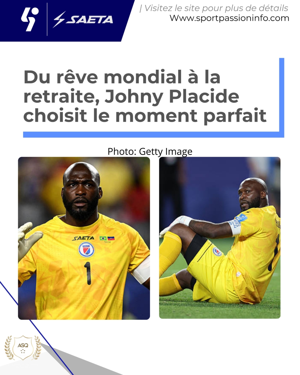 Du rêve mondial à la retraite, Johny Placide choisit le moment parfait