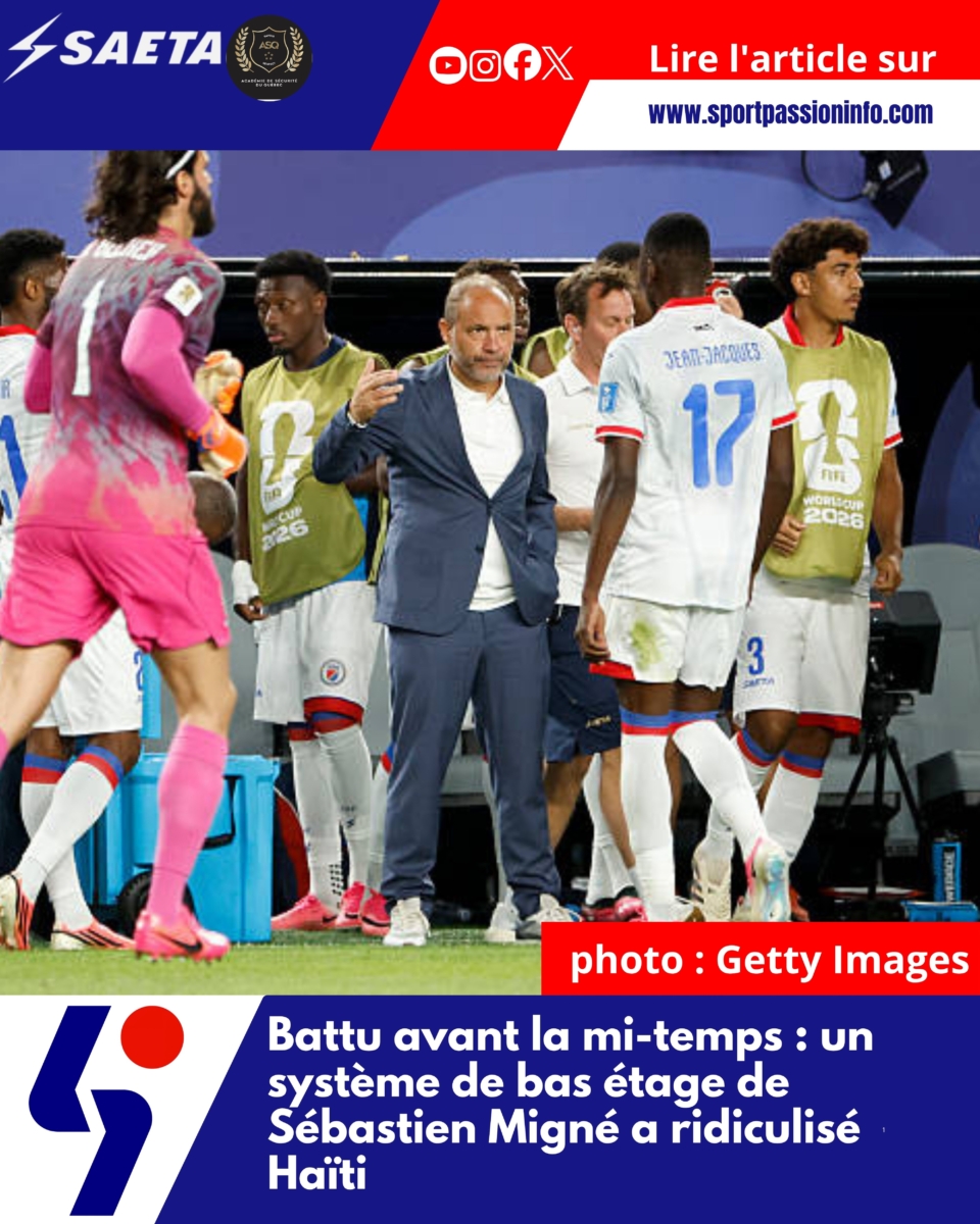 Battu avant la mi-temps : un système de bas étage de Sébastien Migné a ridiculisé Haïti