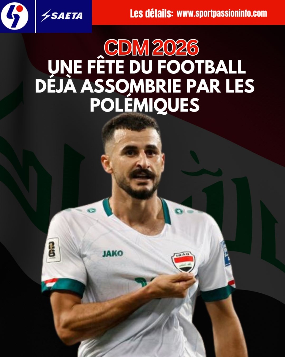 CDM 2026 : une fête du football déjà assombrie par les polémiques