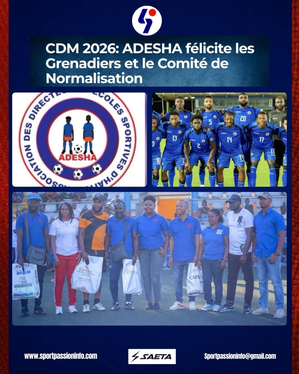 CDM 2026: ADESHA félicite les Grenadiers et le Comité de Normalisation